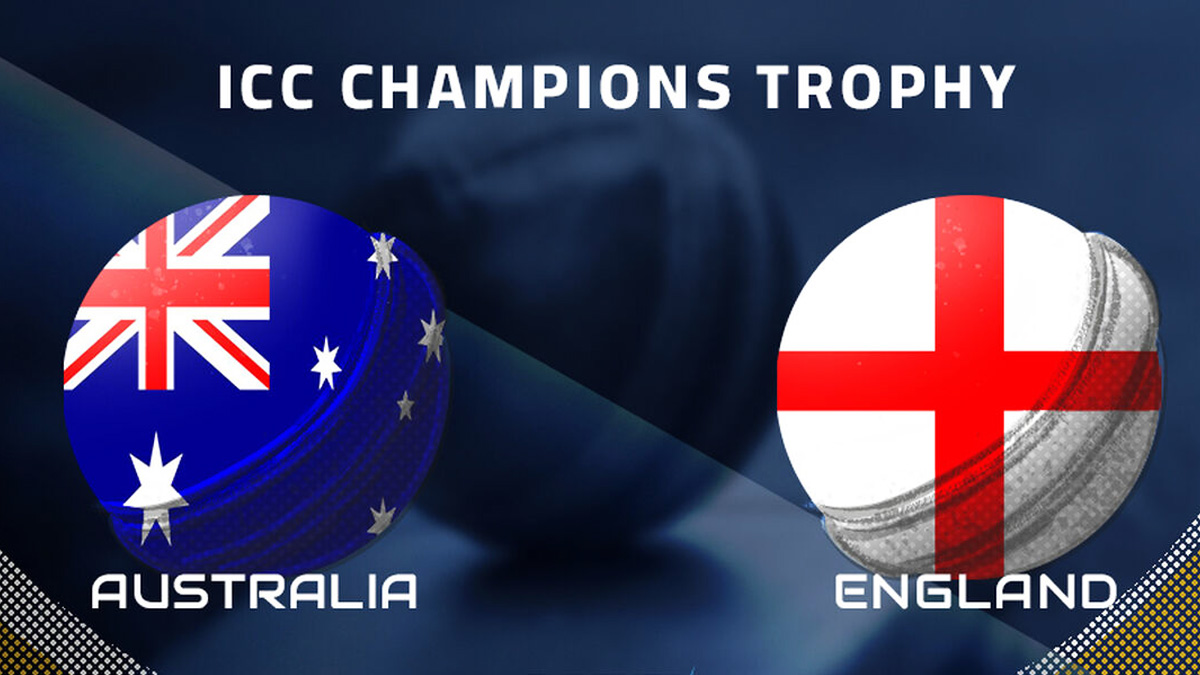 চ্যাম্পিয়নস ট্রফির হাইভোল্টেজ ম্যাচে কাল মুখোমুখি অস্ট্রেলিয়া-ইংল্যান্ড