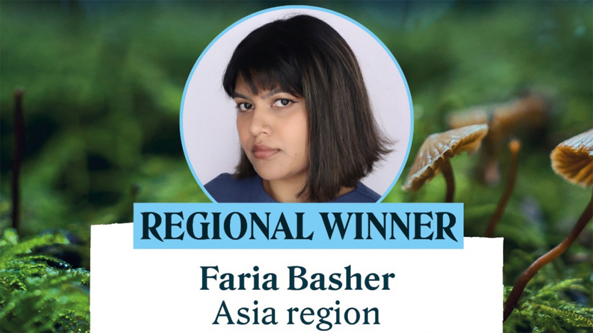 কমনওয়েলথ ছোটগল্প প্রতিযোগিতায় এশিয়া অঞ্চলের বিজয়ী বাংলাদেশের ফারিয়া বাশার